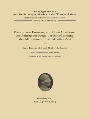 cover image of Die antiken Emissare von Cosa-Ansedonia, ein Beitrag zur Frage der Entwässerung der Maremmen in etruskischer Zeit